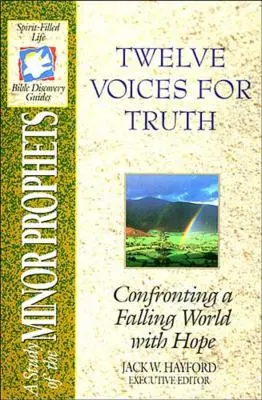 La Vida Llena Del Espiritu Serie Descubrimiento De La Biblia: B14-Doce Voces para la Verdad - The Spirit-Filled Life Bible Discovery Series: B14-Twelve Voices for Truth