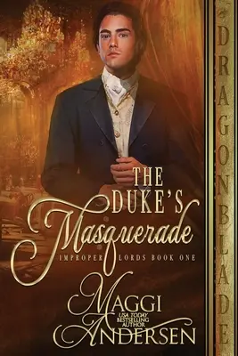 La mascarada del duque - The Duke's Masquerade