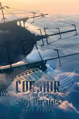 Corsario y piratas del cielo - Corsair and the Sky Pirates