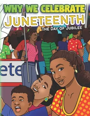 Por qué celebramos Juneteenth: el Día del Jubileo - Why We Celebrate Juneteenth: The Day Of Jubilee