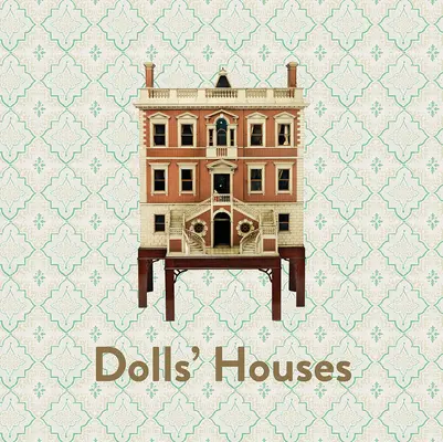 Casas de muñecas - Dolls' Houses