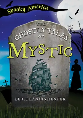 Los cuentos fantasmales de Mystic - The Ghostly Tales of Mystic