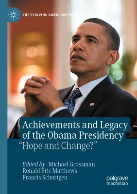 Logros y legado de la Presidencia Obama: ¿Esperanza y cambio?» - Achievements and Legacy of the Obama Presidency: Hope and Change?