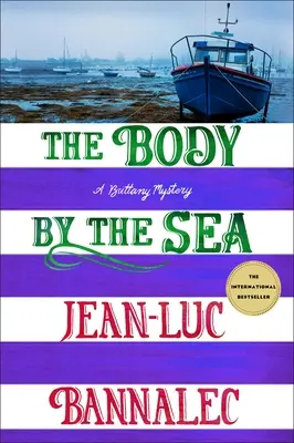 El cadáver junto al mar: Un misterio de Bretaña - The Body by the Sea: A Brittany Mystery