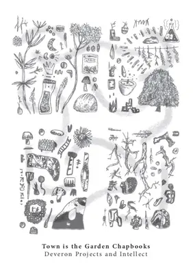 La ciudad es el jardín Chapbooks - Town Is the Garden Chapbooks