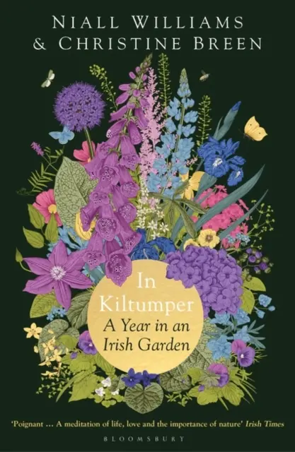 En Kiltumper - Un año en un jardín irlandés - In Kiltumper - A Year in an Irish Garden