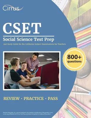 CSET Social Science Test Prep: 800+ Practice Questions and Study Guide for the California Subject Examinations for Teachers (en inglés) - CSET Social Science Test Prep: 800+ Practice Questions and Study Guide for the California Subject Examinations for Teachers