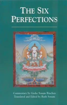 Las Seis Perfecciones: Una enseñanza oral - The Six Perfections: An Oral Teaching