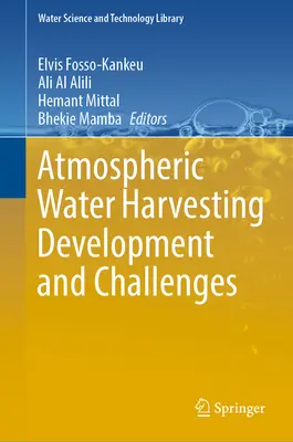 Desarrollo y retos de la captación de agua atmosférica - Atmospheric Water Harvesting Development and Challenges