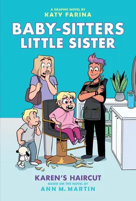 El corte de pelo de Karen: Una novela gráfica (Baby-Sitters Little Sister #7) - Karen's Haircut: A Graphic Novel (Baby-Sitters Little Sister #7)