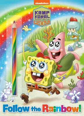 ¡Sigue el arco iris! (Kamp Koral: Spongebob's Under Years): Libro de Actividades con Lápiz Multicolor - Follow the Rainbow! (Kamp Koral: Spongebob's Under Years): Activity Book with Multi-Colored Pencil