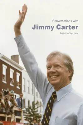 Conversaciones con Jimmy Carter - Conversations with Jimmy Carter