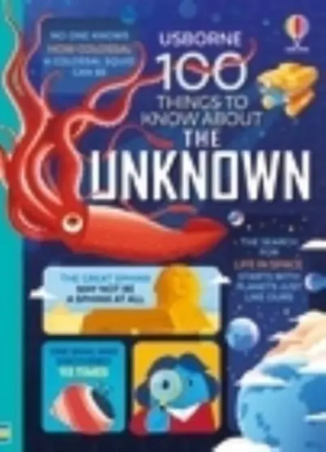 100 cosas que hay que saber sobre lo desconocido - 100 Things to Know About the Unknown