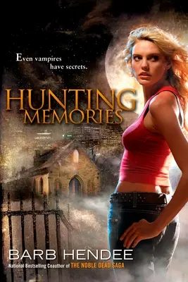 Memorias de caza: Una novela de memorias vampíricas - Hunting Memories: A Vampire Memories Novel