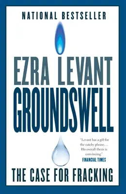 Groundswell: El caso del fracking - Groundswell: The Case for Fracking