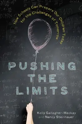 Pushing the Limits: Cómo pueden las escuelas preparar hoy a nuestros hijos para los retos del mañana - Pushing the Limits: How Schools Can Prepare Our Children Today for the Challenges of Tomorrow