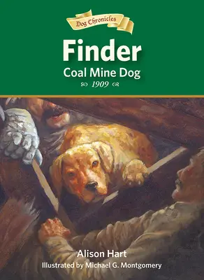 Finder, perro de las minas de carbón - Finder, Coal Mine Dog