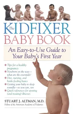 Kidfixer Baby Book - Una guía fácil de usar para el primer año de su bebé - Kidfixer Baby Book - An Easy-to-Use Guide to Your Baby's First Year