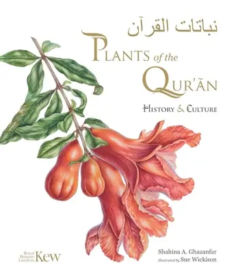 Plantas del Corán - Historia y cultura - Plants of the Qur'an - History & culture