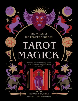 Magia del Tarot: Descúbrete a ti mismo a través del Tarot. Aprende sobre la Magia Detrás de las Cartas. - Tarot Magick: Discover Yourself Through Tarot. Learn about the Magick Behind the Cards.