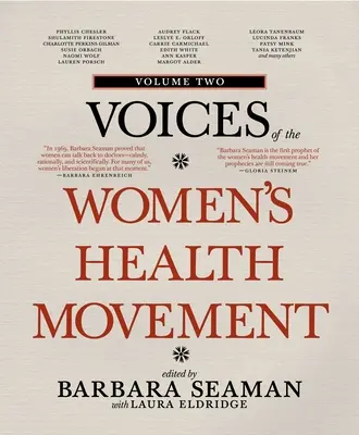 Voces del movimiento por la salud de la mujer, volumen 2 - Voices of the Women's Health Movement, Volume 2