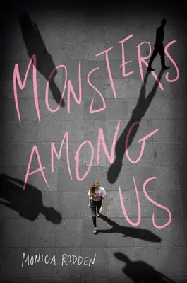 Monstruos entre nosotros - Monsters Among Us