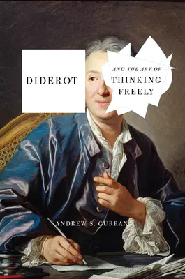 Diderot y el arte de pensar libremente - Diderot and the Art of Thinking Freely