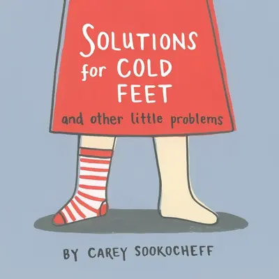 Soluciones para los pies fríos y otros pequeños problemas - Solutions for Cold Feet and Other Little Problems