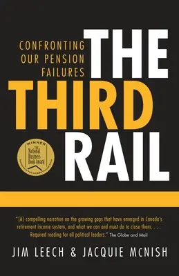 El tercer raíl: Afrontar el fracaso de nuestras pensiones - The Third Rail: Confronting Our Pension Failures