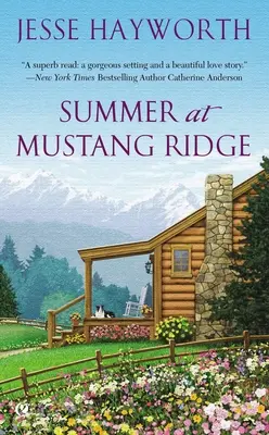 Verano en Mustang Ridge - Summer at Mustang Ridge