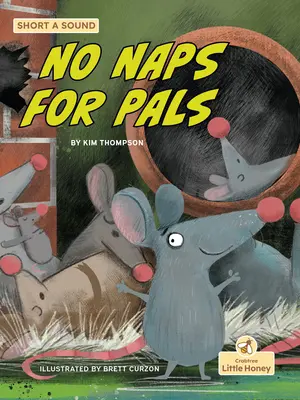 Nada de siestas para los amigos - No Naps for Pals