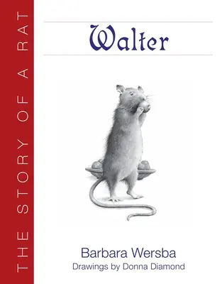 Walter La historia de una rata - Walter: The Story of a Rat