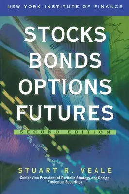 Acciones, bonos, opciones y futuros 2ª edición - Stocks, Bonds, Options, Futures 2nd Edition