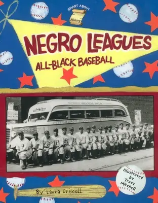 Ligas Negras: All-Black Baseball - Negro Leagues: All-Black Baseball