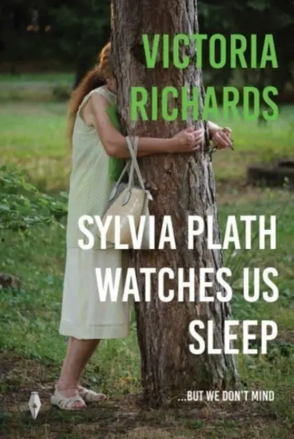 Sylvia Plath nos mira dormir pero no nos importa - Sylvia Plath Watches Us Sleep But We Don't Mind