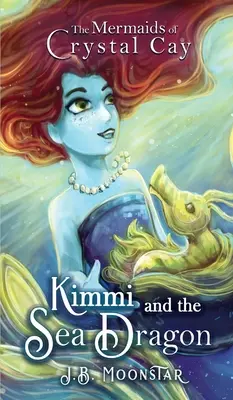 Kimmi y el dragón marino - Kimmi and the Sea Dragon