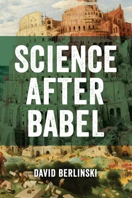 La ciencia después de Babel - Science After Babel