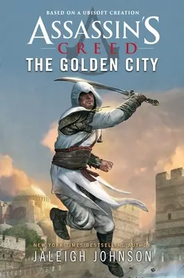 Assassin's Creed: La Ciudad Dorada - Assassin's Creed: The Golden City