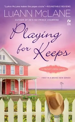 Playing for Keeps: Una novela de Cricket Creek - Playing for Keeps: A Cricket Creek Novel