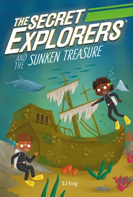 Los exploradores secretos y el tesoro hundido - The Secret Explorers and the Sunken Treasure