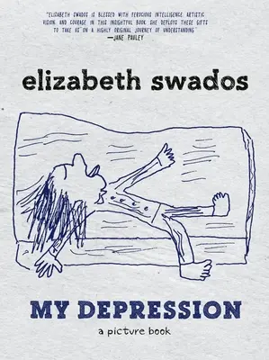 Mi depresión: Un libro ilustrado - My Depression: A Picture Book