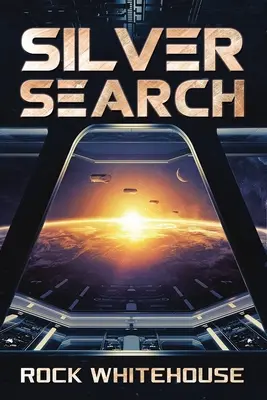 Enigma de plata: Una novela de la Flota ISC - Silver Search: An ISC Fleet Novel