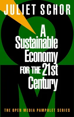 Una economía sostenible para el siglo XXI - A Sustainable Economy for the 21st Century