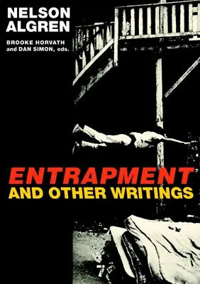 La trampa y otros escritos - Entrapment and Other Writings