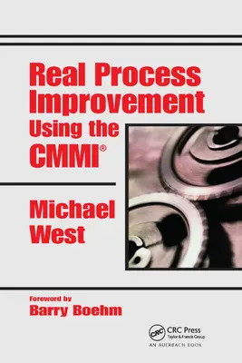 Mejora real de procesos mediante el CMMI - Real Process Improvement Using the CMMI