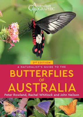 Guía naturalista de las mariposas de Australia (2ª edición) - A Naturalist's Guide to the Butterflies of Australia (2nd)