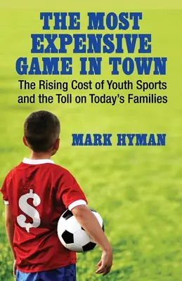 El juego más caro de la ciudad: el aumento del coste de los deportes juveniles y su repercusión en las familias de hoy en día. - The Most Expensive Game in Town: The Rising Cost of Youth Sports and the Toll on Today's Families