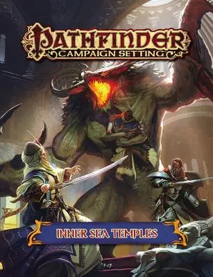 Pathfinder Campaign Setting: Templos del Mar Interior - Pathfinder Campaign Setting: Inner Sea Temples