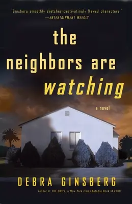 Los vecinos nos observan - The Neighbors Are Watching