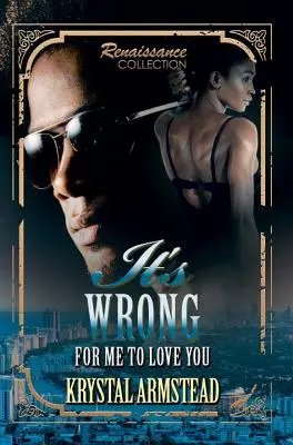 It's Wrong For Me To Love You (Está mal que te quiera) - It's Wrong For Me To Love You